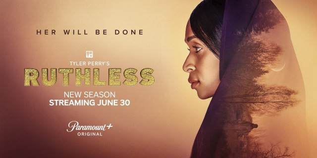 Paramount+ Sets Premieres For ‘All The Queen’s Men’ Fifth & Final Season & Tyler Perry’s ‘Ruthless’ Season 6 From BET